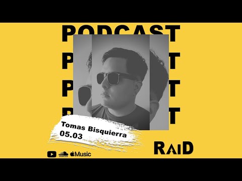 RAiD Podcast 016 // Tomas Bisquierra