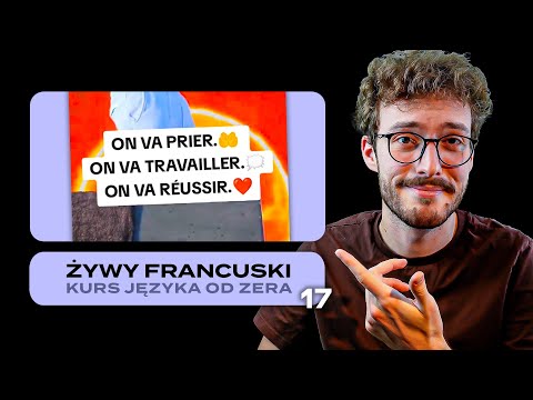 Żywy francuski #17 || Francuski CZAS PRZYSZŁY — Wszystko co musisz wiedzieć (Czas futur proche)