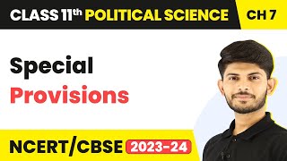 Special Provisions - Federalism | Class 11 Political Science