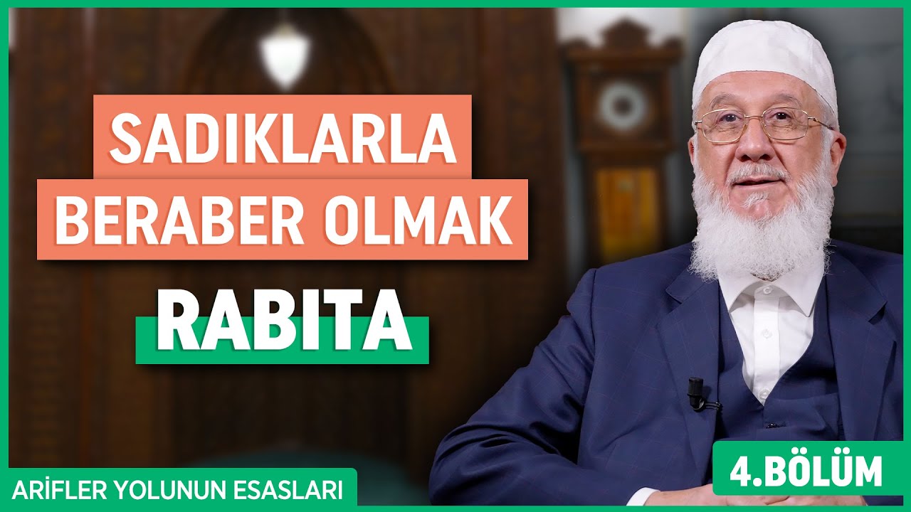 Sadıklarla beraberlik Rabıta