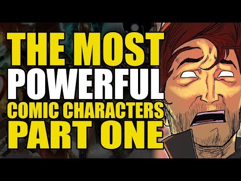 The Most Powerful Comic Characters Ever Part 1 | Comics Explained