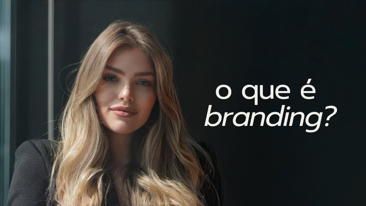 O que é Branding?