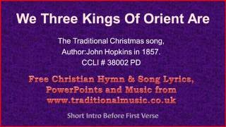 We Three Kings Of Orient Are - Christmas Carols Lyrics & Music(v2)
