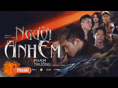 Người anh em - Phạm Trưởng