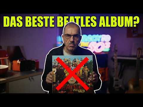 Warum Sgt. Pepper NICHT meine Nr. 1 ist: Alle 13 Beatles-Alben im Ranking