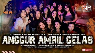 Download lagu DJ ANGGUR X AMBILKAN GELAS - STYLE WONG MABUK - AMUNISI TAHUN BARU 2025 - DIDIK JANGKRIK mp3