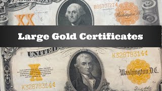 Up Close With a Few Large Gold Certificates