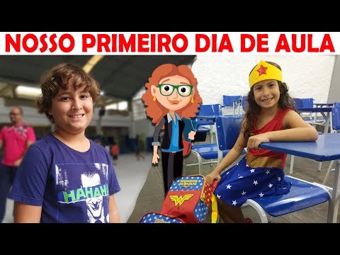 NOSSO PRIMEIRO DIA DE AULA