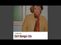 Girl Keeps On