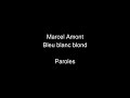 Marcel Amont-Bleu blanc blond-paroles