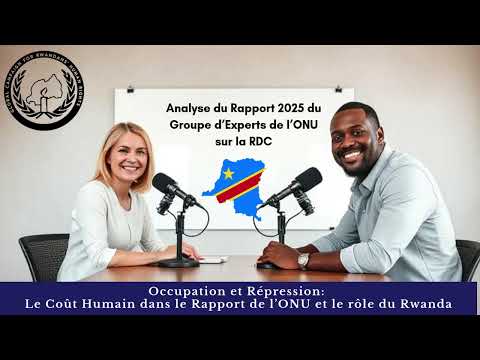 Analyse du Rapport 2025 du Groupe d'Experts de l'ONU sur la RDC