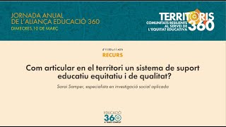 Com articular en el territori un sistema de suport educatiu equitatiu i de qualitat?