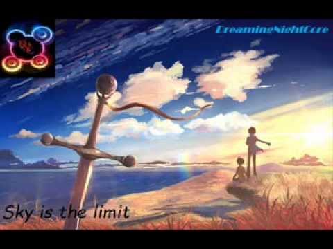 Nightcore - Sky is the limit