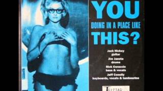 Lyres - What's A Girl Like You Doing In A Place Like This - 1993