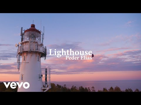 Peder Elias - Lighthouse (Official Music Video)
