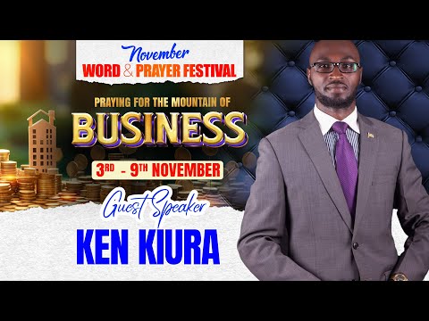 UNDERSTANDING YOUR DIVINE MANDATE IN BUSINESS || MIN. KEN KIURA