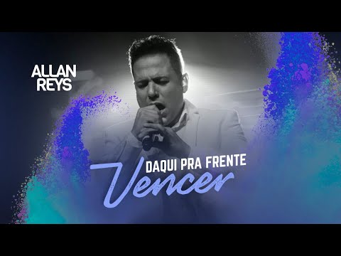 Allan Reys - Daqui pra frente é vencer