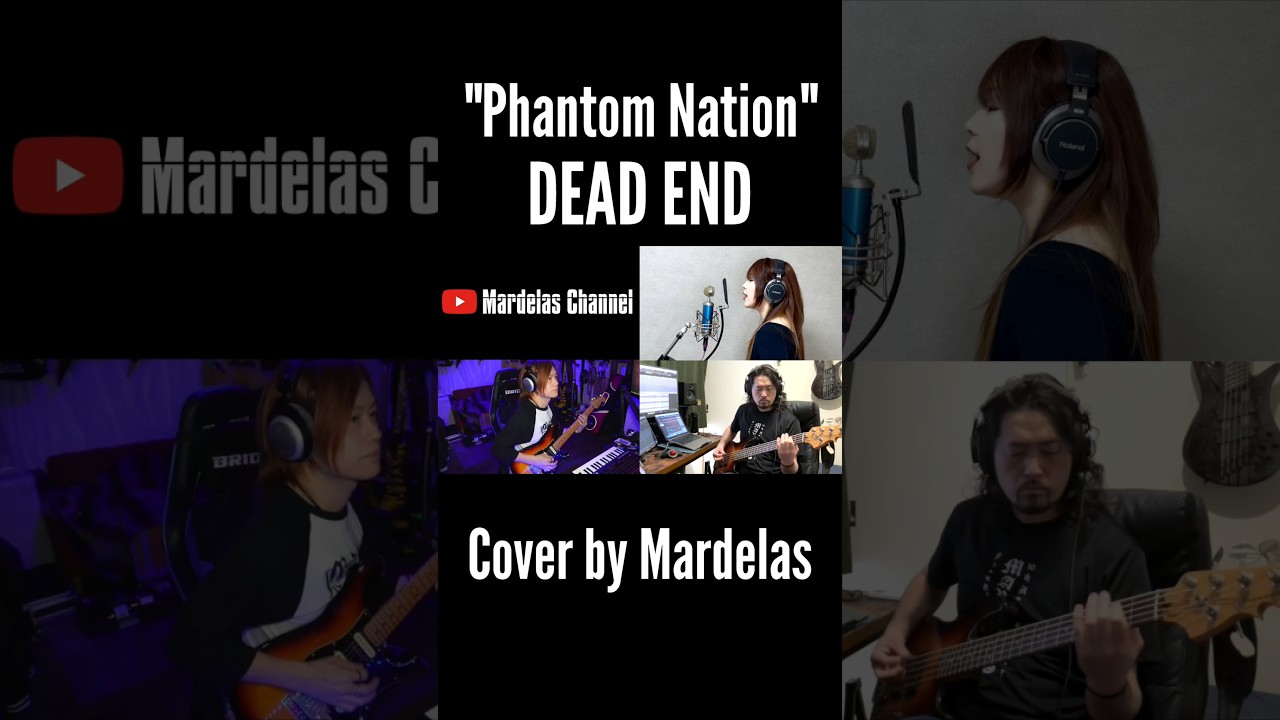 "Phantom Nation" DEAD END [Cover by Mardelas] #shorts