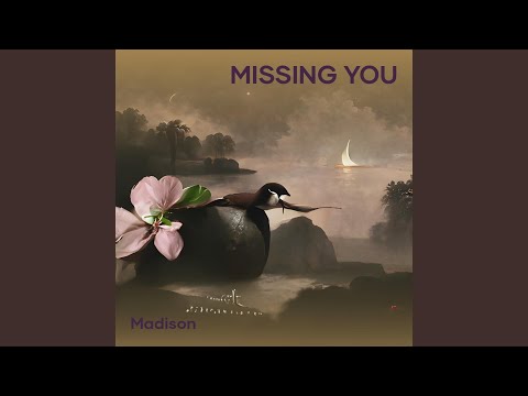 Missing You