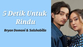 Download lagu 5 Detik Untuk Rindu - Brian Domani & Salshabilla | Lyrics / Lirik mp3 Download lagu 5 Detik Untuk Rindu - Brian Domani & Salshabilla | Lyrics / Lirik mp3
