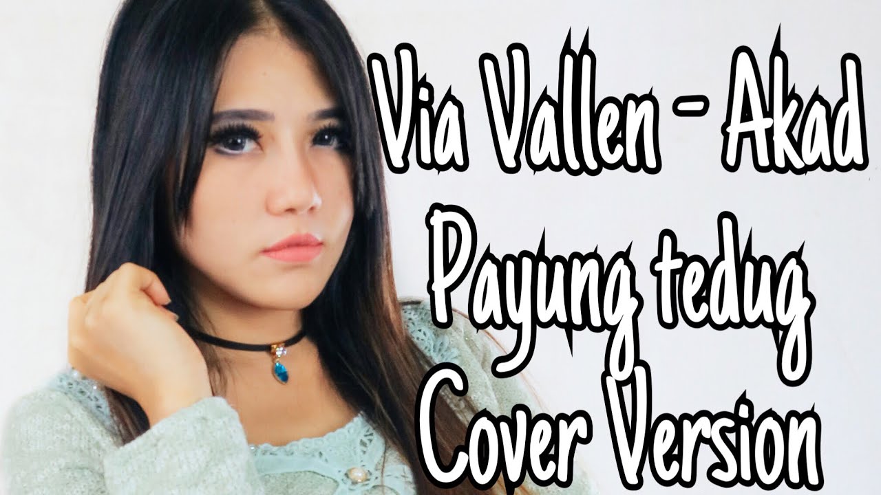 Via Vallen - Akad Payung teduh ( Cover version)