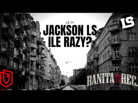 Jackson LS - Ile razy ?