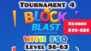 Block blast T4  level 56-63, scored 570-825 #blockblast #blockblastwithfsq #puzzle  #levelup