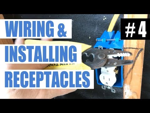 Episode 4 - How To Wire For And Install A Plug-In Receptacle