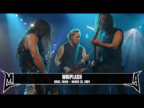 Metallica: Whiplash (Boise, ID - March 20, 2004)