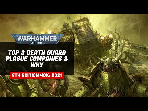 Which Top 3 Death Guard Plague Companies & WHY