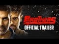 Brothers Official Trailer | Akshay Kumar, Sidharth ...