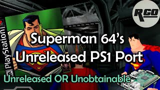 Superman 2000 [PS1]: Unreleased OR Unobtainable