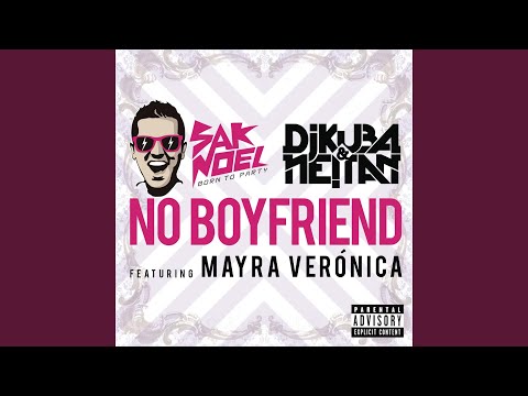 No Boyfriend (Extended Vocal Mix)