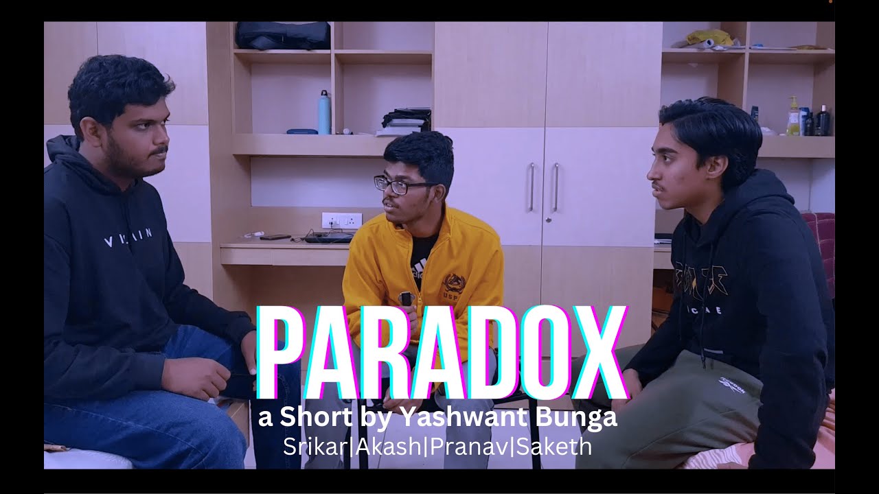 Paradox - Sci-Fi Telugu Shortfilm Time Travel | Yashwant Bunga