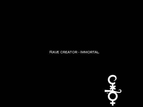 Rave Creator - Immortal