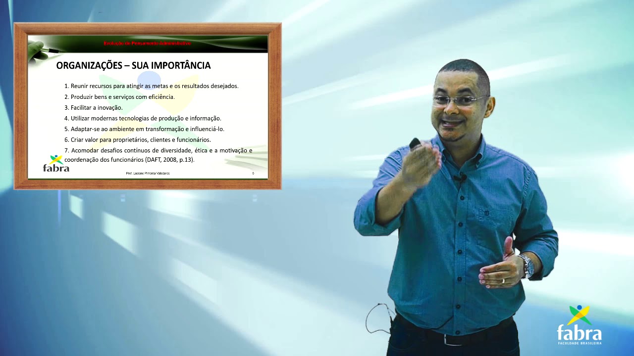 2018 08 25   EVOLUÇÃO DO PENSAMENTO ADMINISTRATIVO   UNIDADE I