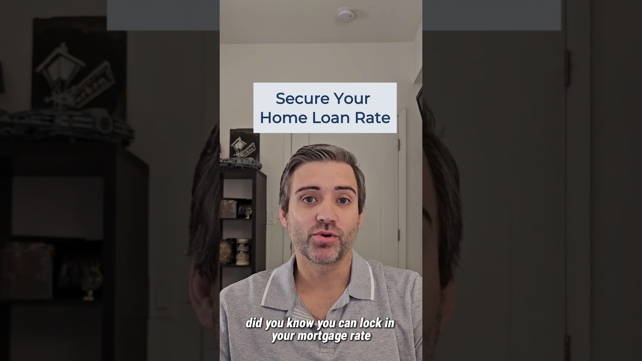 Secure Your Home Loan Rate
