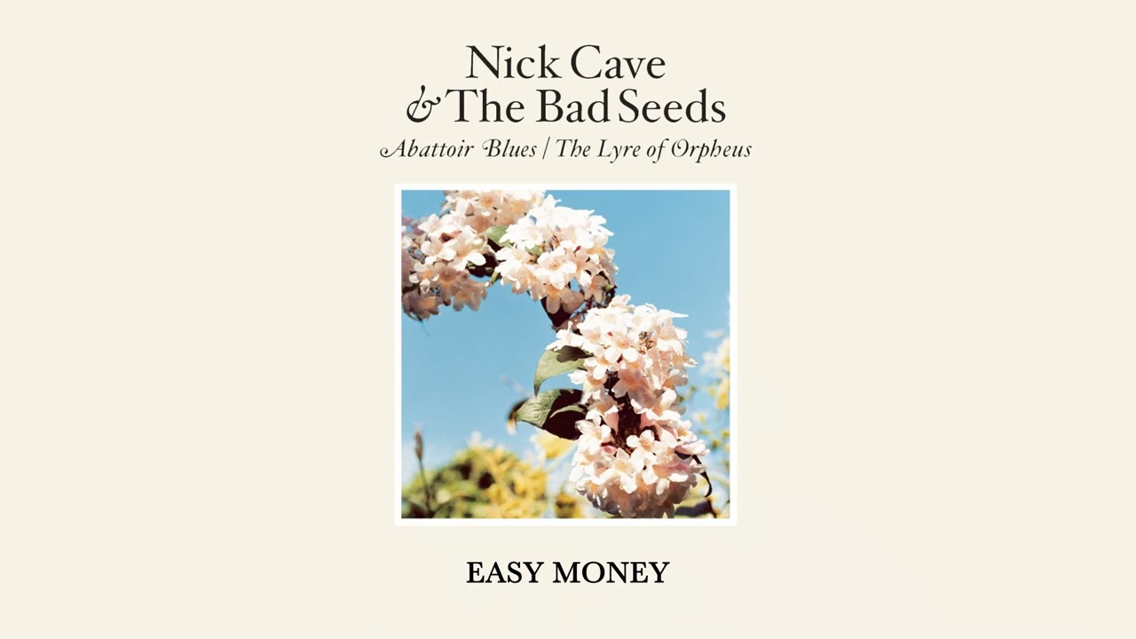 Nick Cave - Easy Money
