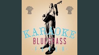 If Wishes Were Horses (In the Style of Claire Lynch) (Karaoke Version)