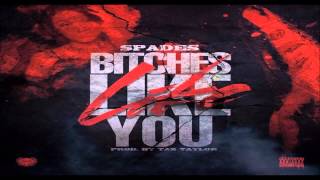 Spades Saratoga - Bitches Like You