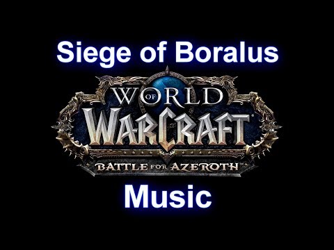 Siege of Boralus Music - Warcraft Battle for Azeroth Music