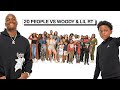 20 GIRLS VS 2 COMEDIANS LIL RT LIL WOODY