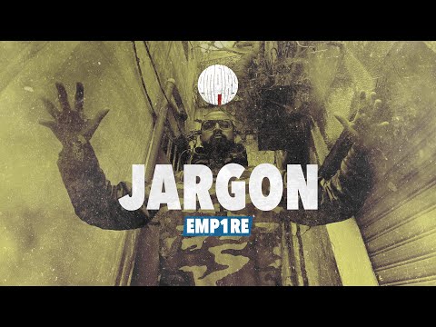 EMP1RE - JARGON (Official Music Video)