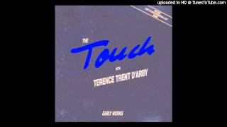 Touch with Terence Trent D&#39;Arby - Cross My Heart