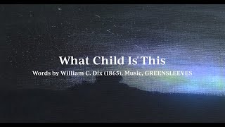 What Child Is This - Official Lyric Video