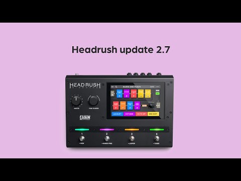 HEADRUSH Gigboard update 2.7