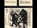 THE FALL kicker conspiracy 1983