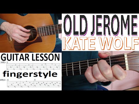 Old Jerome - Kate Wolf