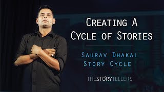 The Storytellers : Creating a Cycle of Stories - Mr. Saurav Dhakal