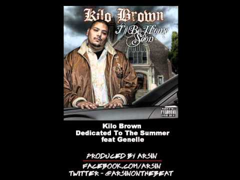 Kilo Brown - Dedicated to the Summer feat Genelle [Produced by ARSIN]